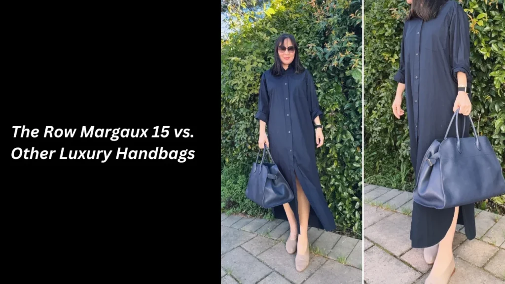 The Row Margaux 15 vs. Other Luxury Handbags