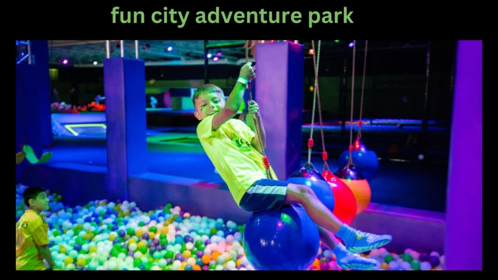 fun city adventure park