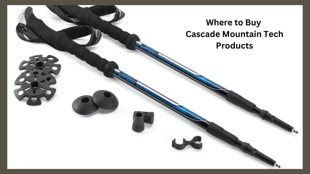 Where to Buy Cascade Mountain Tech Products